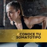 Conoce tu Somatotipo