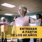 entrenar a partir de los 60 años