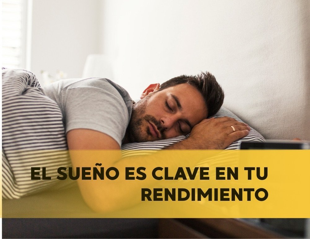 el sueño es clave en tu rendimiento