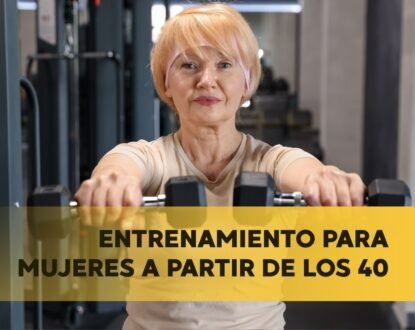 Entrenamiento para mujeres a partir de los 40