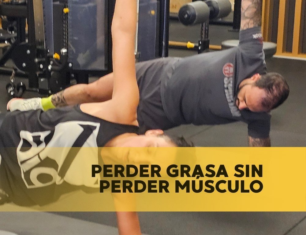 PERDER GRASA SIN PERDER MUSCULO