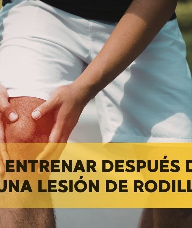 entrenar después de una lesión de rodilla
